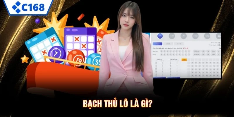 Bạch Thủ Lô Là Gì – Cách Chơi Và Kinh Nghiệm Vào Số 2026 5 Bạch thủ lô là gì?
