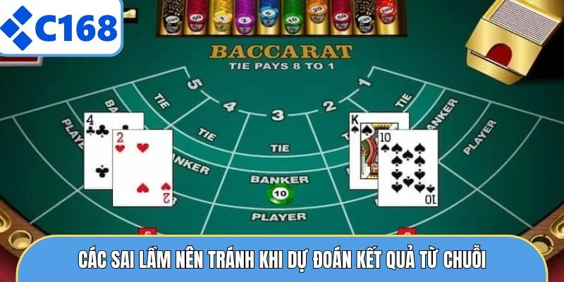 Soi Cầu Baccarat - Nghệ Thuật Đọc Vị Bảng Số Liệu Thắng Lớn 7 Các sai lầm nên tránh khi dự đoán kết quả từ chuỗi
